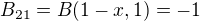 $B_{21}=B(1-x,1)=-1$