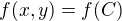 $f(x,y)=f(C)$
