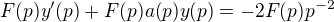 kopírovat do textarea $F(p)y'(p)+F(p)a(p)y(p)=-2F(p)p^{-2}$