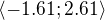 $\langle-1.61;2.61\rangle$