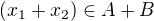 $(x_1+x_2)\in A+B$