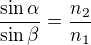 $\frac{\sin\alpha}{\sin\beta}=\frac{n_2}{n_1}$