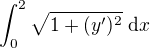 kopírovat do textarea $\int_0^2\sqrt{1+(y')^2}\;\mathrm{d}x$