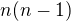 $n (n-1) $