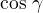$\cos\,\gamma$