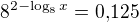 $8^{2-\log_8x}=0{,}125$