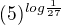 $(5)^{log\frac {1}{27}}$