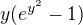 $y(e^{y^2}-1)$