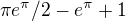 $\pi e^\pi /2-e^\pi +1$