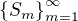 $\{S_m\}_{m=1}^{\infty}$