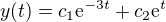 kopírovat do textarea $y(t)=c_{1}\mathrm{e}^{-3t}+c_{2}\mathrm{e}^{t}$