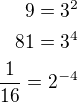 kopírovat do textarea $9=3^2\\81=3^4\\\frac{1}{16}=2^{-4}$