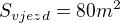 kopírovat do textarea $S_{vjezd}=80m^2$