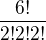 $\frac{6!}{2!2!2!}$