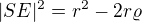 $|SE|^{2} = r^{2} - 2r \varrho$