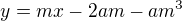 $y=mx-2am -am^3$