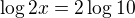 $\log{2x}=2\log{10}$