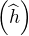 $\left(\widehat{h}\right)$