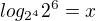 $log_{2^4}2^6=x$