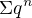 $\Sigma q^n$