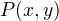 $P(x,y)$