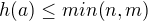 $h(a) \leq min(n, m)$