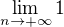 $\lim_{n\to+\infty}1 $