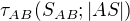 $\tau _{AB}(S_{AB};|AS|)$