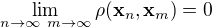 $\lim_{n\to\infty\ m\to\infty}\rho(\mathbf{x}_n,\mathbf{x}_m)=0$