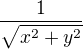 $\frac{1}{\sqrt{x^2+y^2}}$