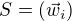 $S=(\vec{w}_i)$