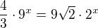 $\frac43\cdot9^x=9\sqrt2\cdot2^x$