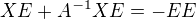 $XE+A^{-1}XE=-EE$