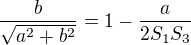 $\frac{b}{\sqrt{a^2+b^2}}=1-\frac{a}{2S_1S_3}$