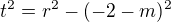 kopírovat do textarea $t^{2} = r^{2} - (-2-m)^{2}$