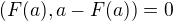 $(F(a), a - F(a)) = 0$