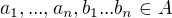 $a_1,...,a_n,b_1...b_n \in A$