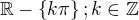 $\mathbb{R}-\{k \pi\}; k \in \mathbb{Z}$