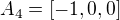 $A_4=[-1,0,0]$