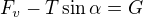 $F_v-T\sin\alpha=G$