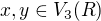 $x, y \in V_3(R)$