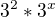 $3^{2}*3^{x}$