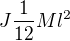 kopírovat do textarea $J\frac{1}{12}Ml^2$