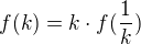 $f(k) = k\cdot f(\frac{1}{k})$