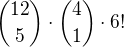 ${12\choose 5}\cdot{4\choose 1}\cdot 6!$