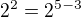 kopírovat do textarea $2^{2}=2^{5-3}$