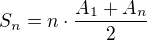 $S_n = n\cdot \frac{A_1 + A_n}{2}$