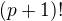 $(p+1)!$