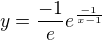 $y = \frac{-1}{e}e^{\frac{-1}{x-1}}$