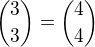 ${3\choose 3}={4\choose 4}$